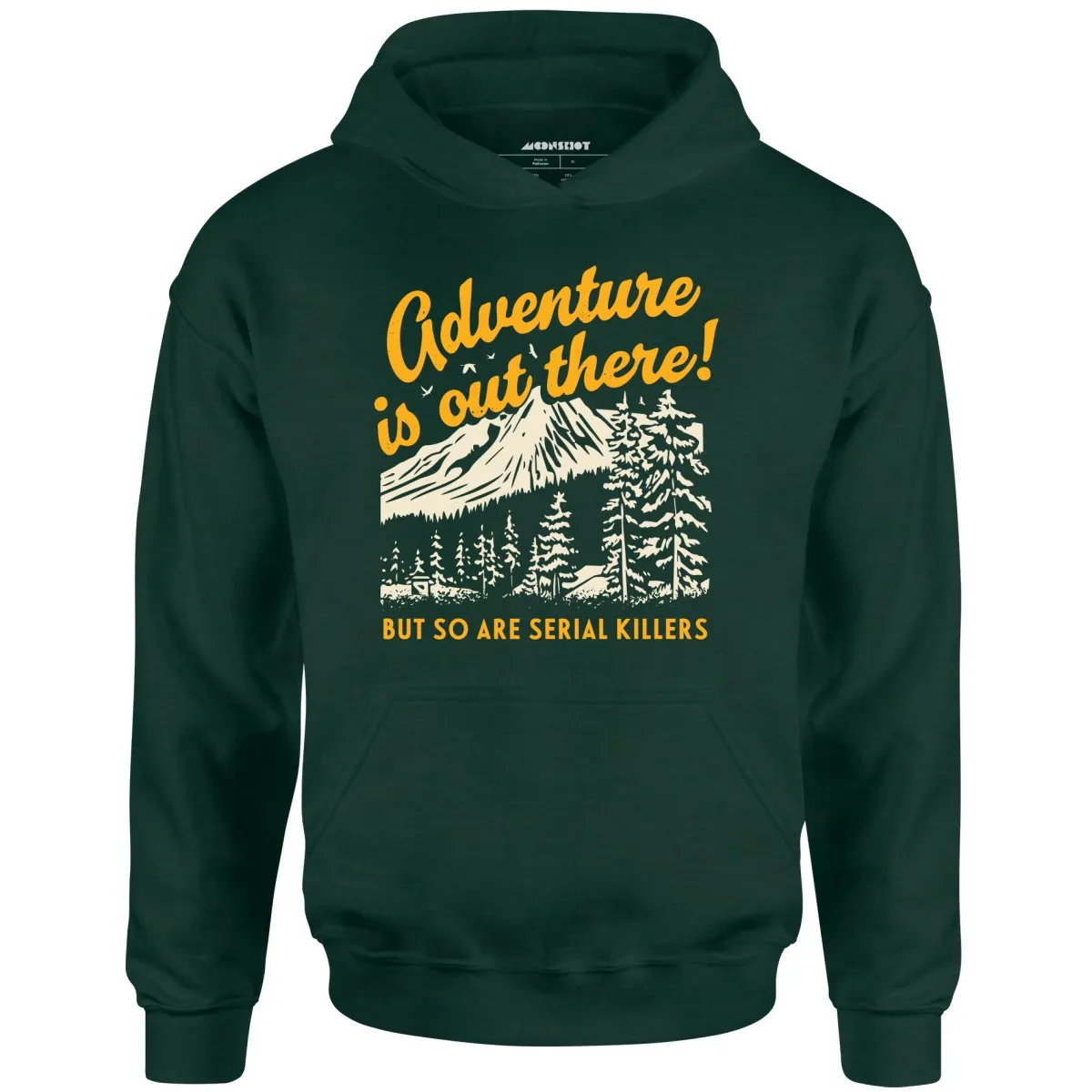 Adventure is Out There - Unisex Hoodie